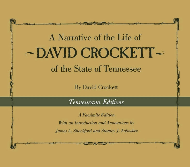 Narrative of the Life of David Crockett of the State of Tennessee