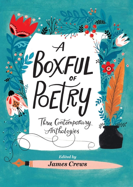 Boxful of Poetry: Three Contemporary Anthologies with Four Illustrated Poem Cards; How to Love the World, the Path to Kindness, and the Wonder of Smal