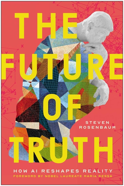 Future of Truth: How AI Reshapes Reality