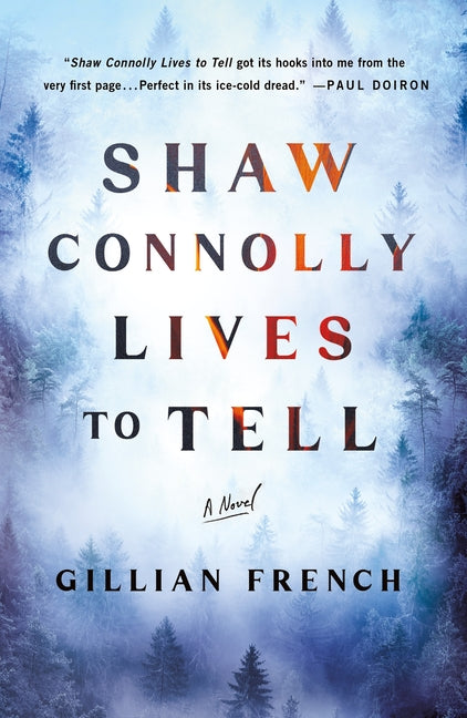 Shaw Connolly Lives to Tell