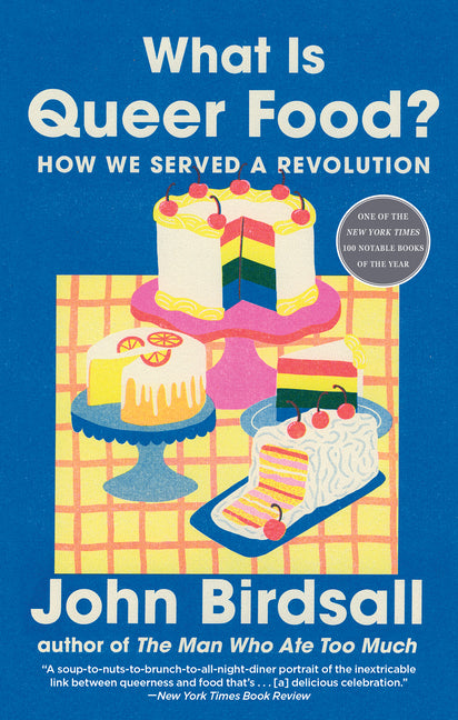What Is Queer Food?: How We Served a Revolution