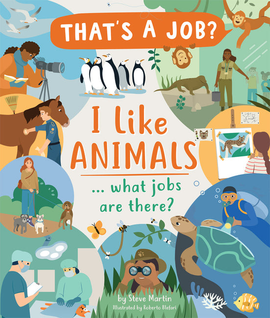 I Like Animals... What Jobs Are There?
