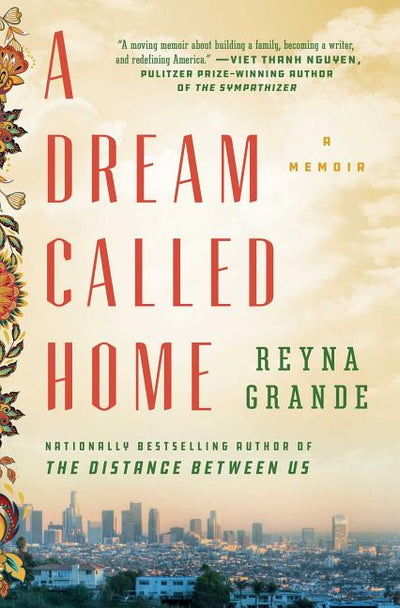 Dream Called Home: A Memoir