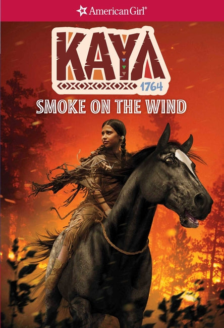 Kaya: Smoke on the Wind (American Girl Historical Characters)