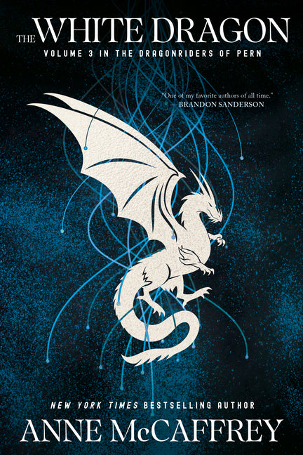 White Dragon: Volume 3 in the Dragonriders of Pern
