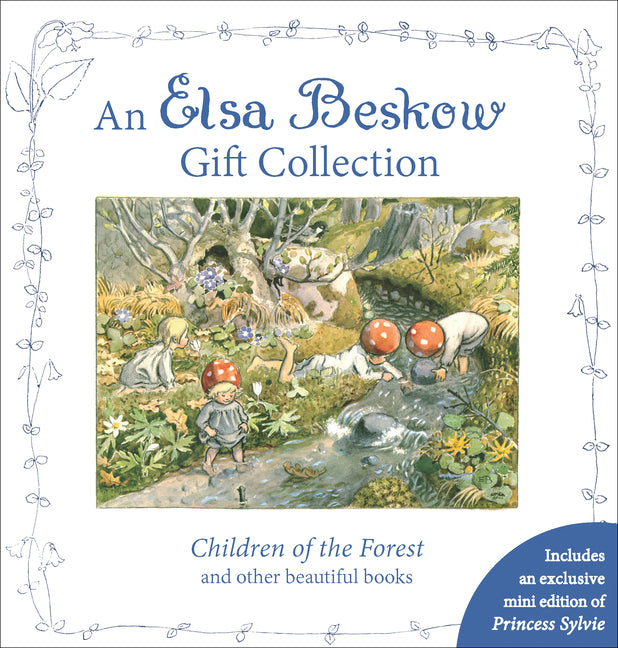 Elsa Beskow Gift Collection: Children of the Forest and Other Beautiful Books