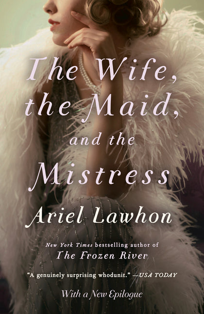 Wife, the Maid, and the Mistress