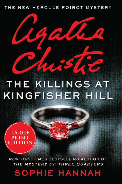 Killings at Kingfisher Hill: The New Hercule Poirot Mystery