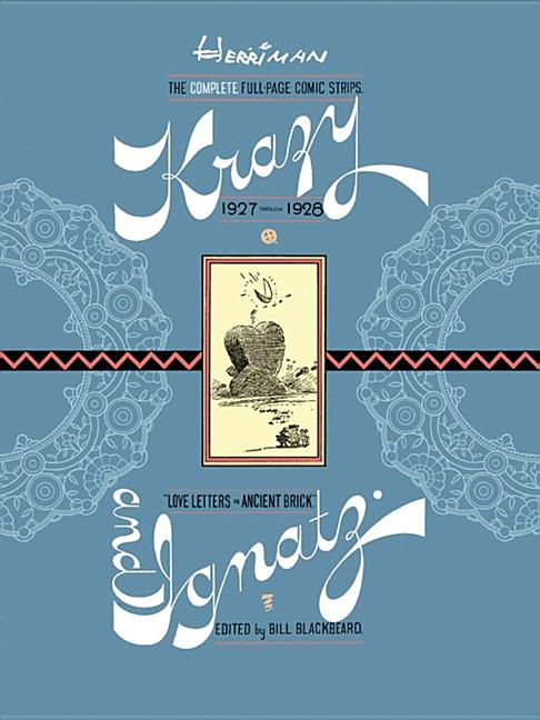 Krazy  & Ignatz 1927-1928: "Love Letters in Ancient Brick"