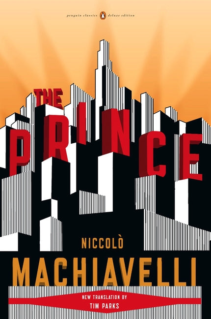 Prince: (Penguin Classics Deluxe Edition)