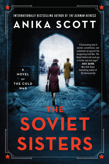 Soviet Sisters: A Novel of the Cold War
