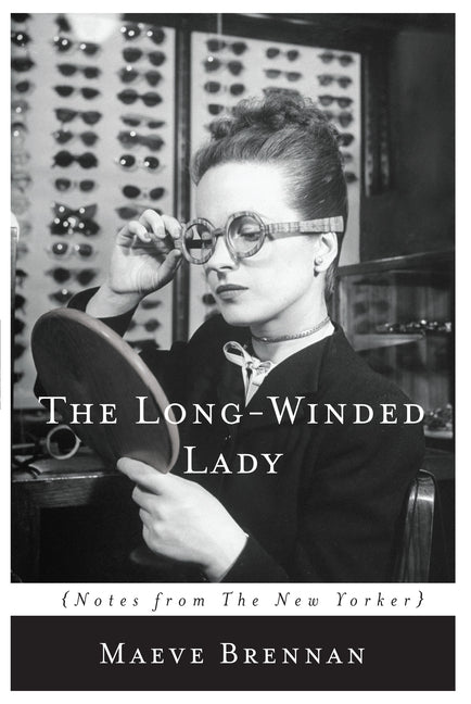 Long-Winded Lady: Notes from the New Yorker