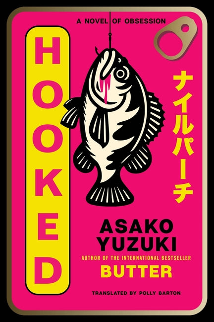 Hooked: A Novel of Obsession