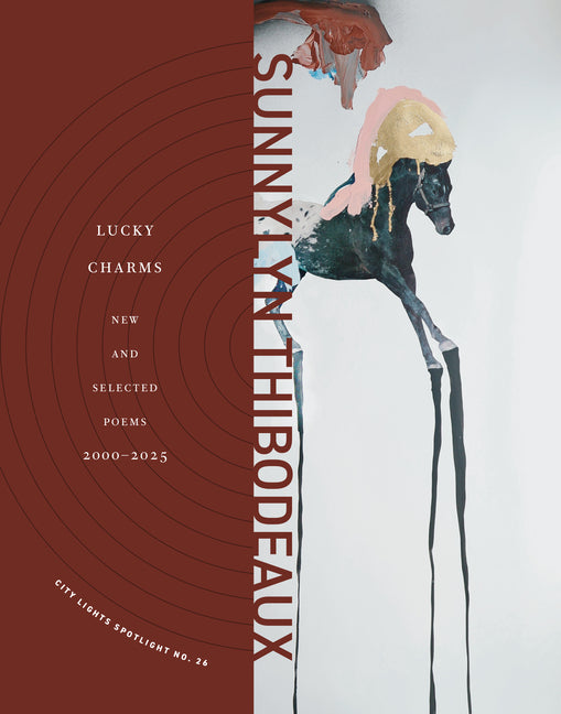 Lucky Charms: New & Selected Poems, 2000-2025