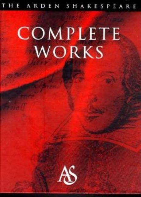 Arden Shakespeare Complete Works (Rev)