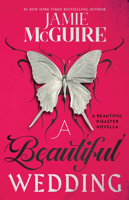 Beautiful Wedding: A Beautiful Disaster Novella