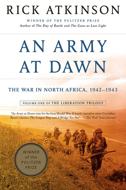 Army at Dawn: The War in North Africa, 1942-1943