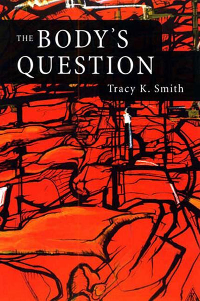 Body's Question: Poems
