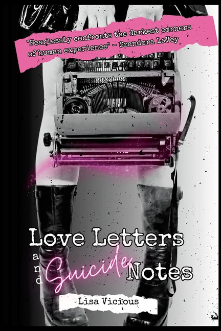 Love Letters and Suicide Notes