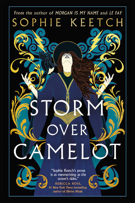 Storm Over Camelot: Book Three in the Morgan Le Fay Trilogy