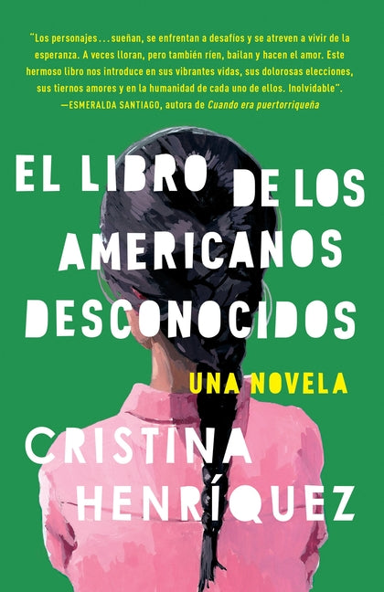 Libro de los Americanos Desconocidos = The Book of the Unknown Americans