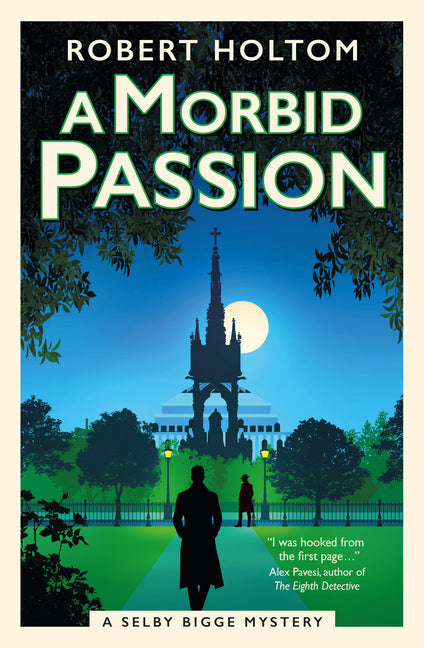 Morbid Passion: The Selby Bigge Mysteries