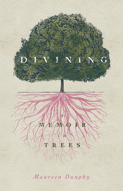 Divining, A Memoir in Trees (Made in Michigan Writers Series)