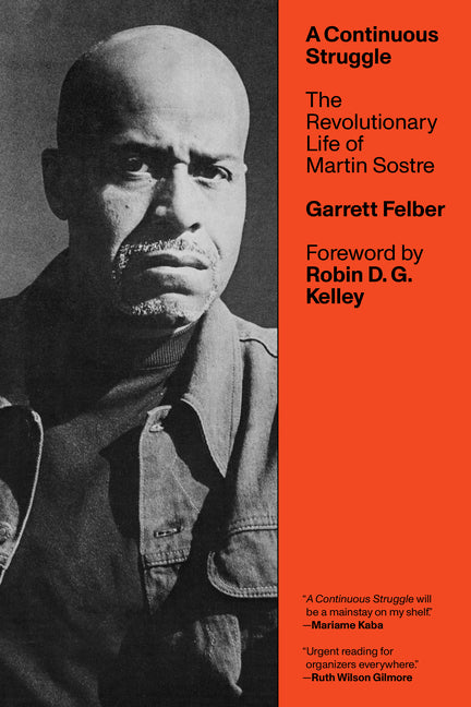 Continuous Struggle: The Revolutionary Life of Martin Sostre