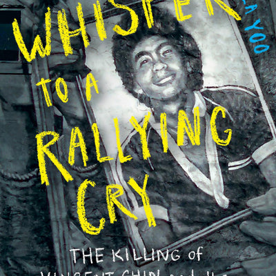 From a Whisper to a Rallying Cry the Killing of Vincent Chin and the Trial That Galvanized the Asian American Movement