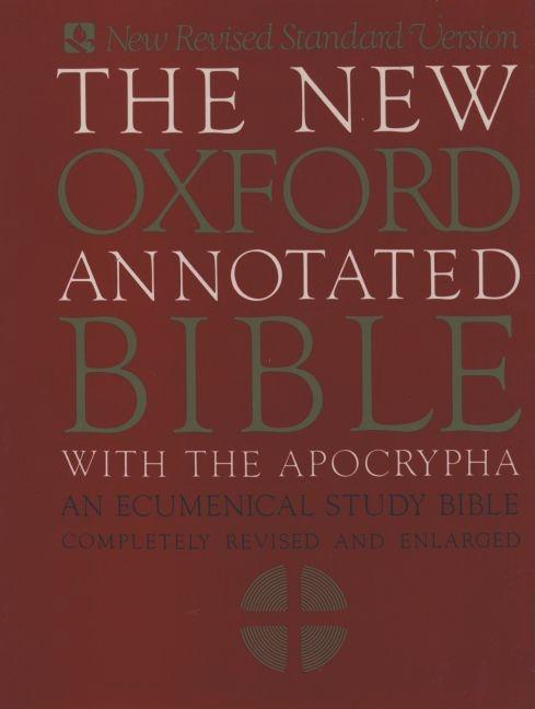 New Oxford Annotated Bible W/Apocrypha: An Ecumenical Study Bible (Revised and Enlarged)