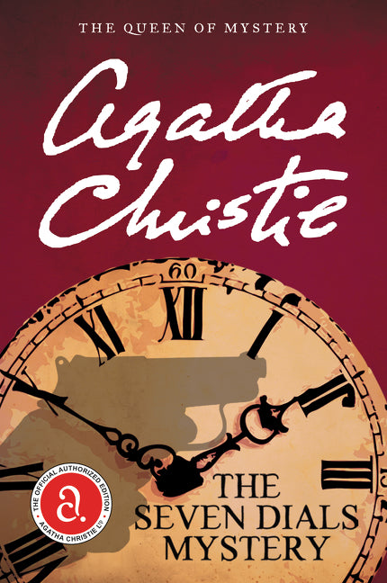 Seven Dials Mystery: The Official Authorized Edition