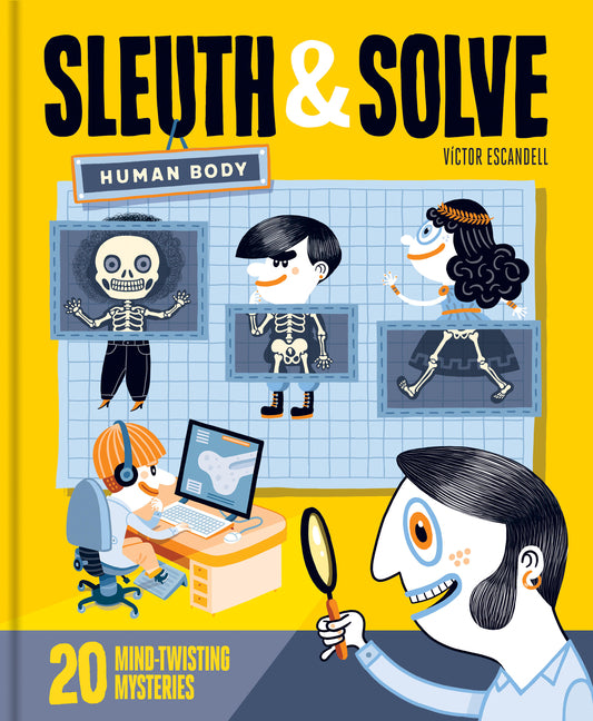 Sleuth & Solve: Human Body: 20 Mind-Twisting Mysteries