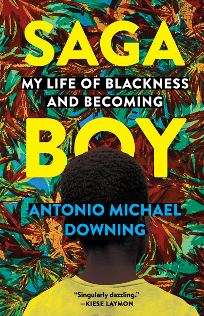 Saga Boy: My Life of Blackness and Becoming