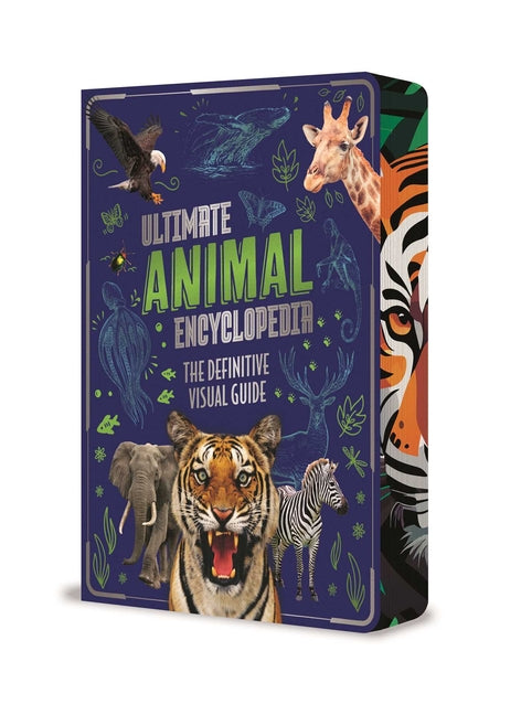 Ultimate Animal Encyclopedia: The Definitive Visual Guide