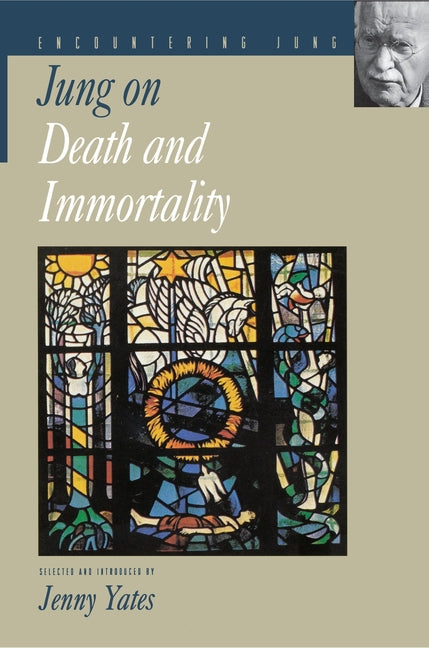 Jung on Death and Immortality (Revised)