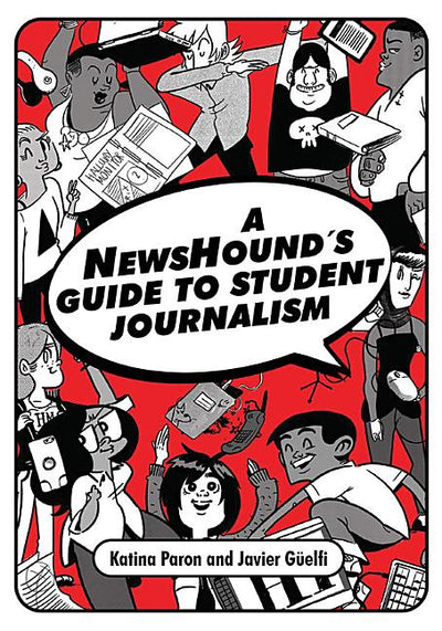 A NewsHound's Guide to Student Journalism