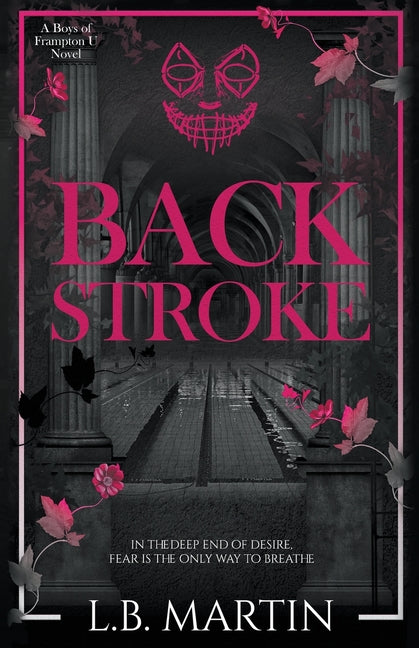 Backstroke: A Dark College Sports Romance