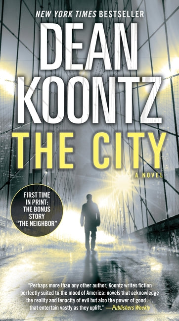 City (with Bonus Short Story the Neighbor)