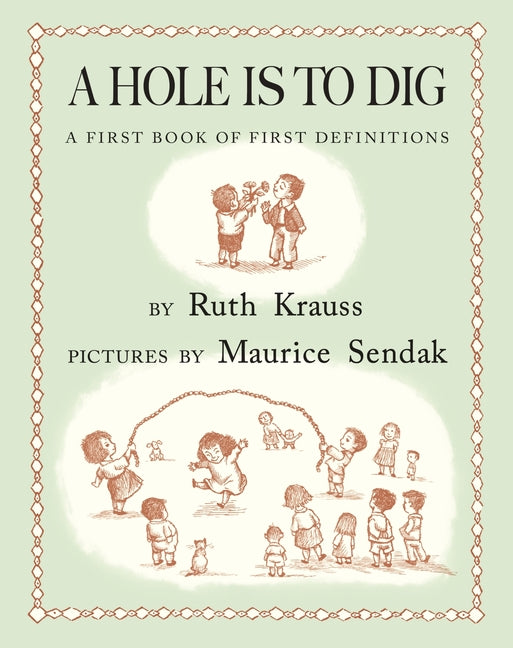 Hole Is to Dig: A First Book of First Definitions