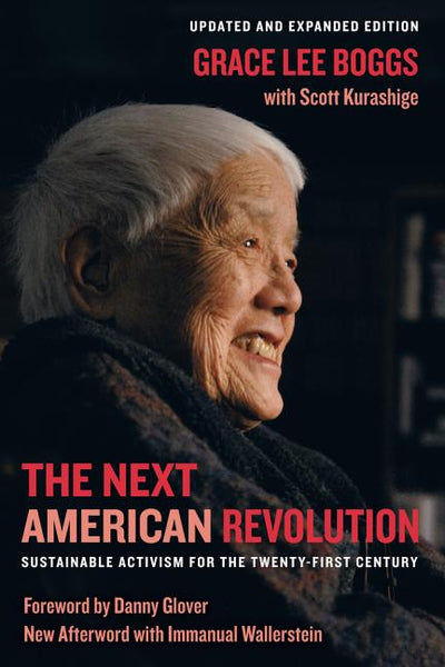 Next American Revolution: Sustainable Activism for the Twenty-First Century (Updated, Expanded)