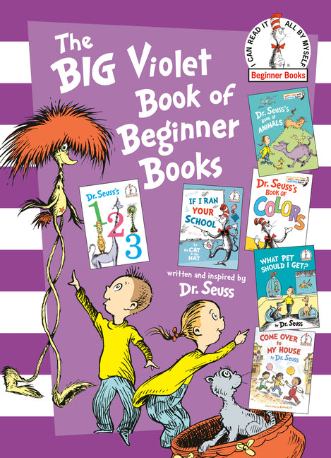 Big Violet Book of Beginner Books: Dr. Seuss's 123; Dr. Seuss's Book of Colors; Dr. Seuss's Book of Animals; What Pet Should I Get?; If I Ran Your Sch