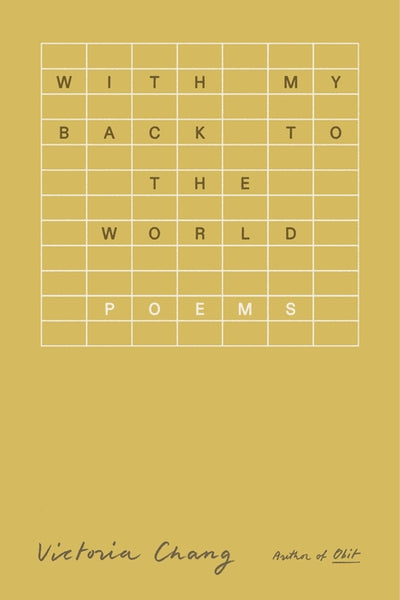 With My Back to the World: Poems