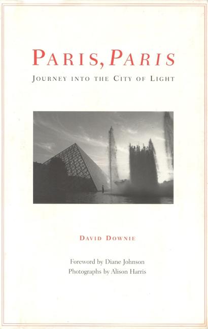 Paris, Paris: Journey Into the City of Light